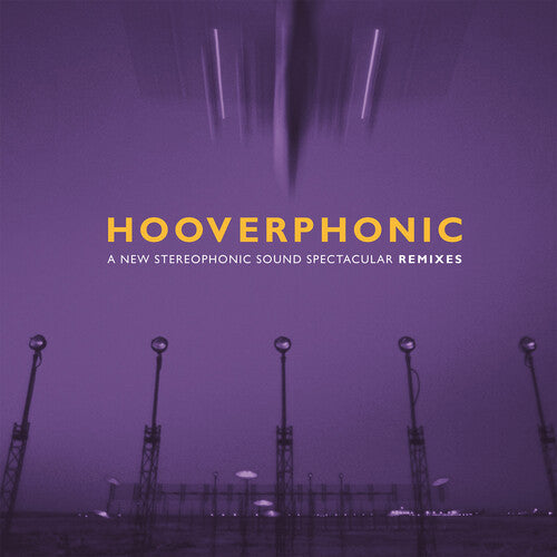 Hooverphonic: A New Stereophonic Sound Spectacular: Remixes (RSD) - 12-INCH SINGLE