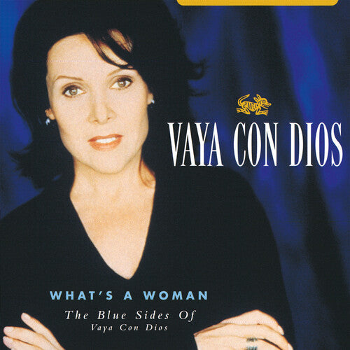 Vaya con Dios: What's A Woman: The Blue Sides Of Vaya Con Dios -VINYL