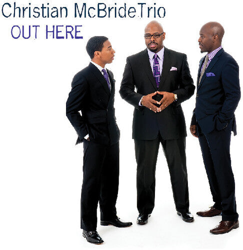 Christian McBride: Out Here - { VINYL }