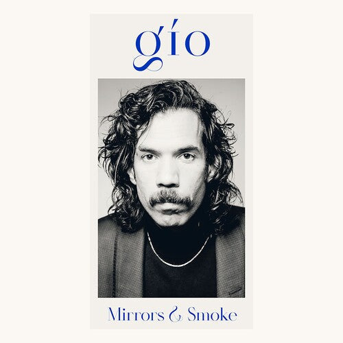 Gio: Mirrors & Smoke -VINYL