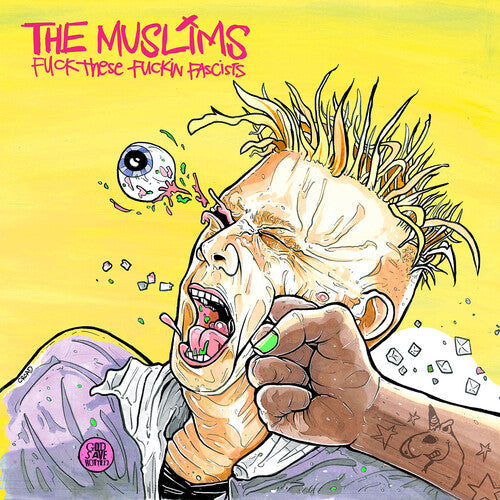 The Muslims: Fuck These Fuckin Facists (Problematic Punk Pink) -VINYL