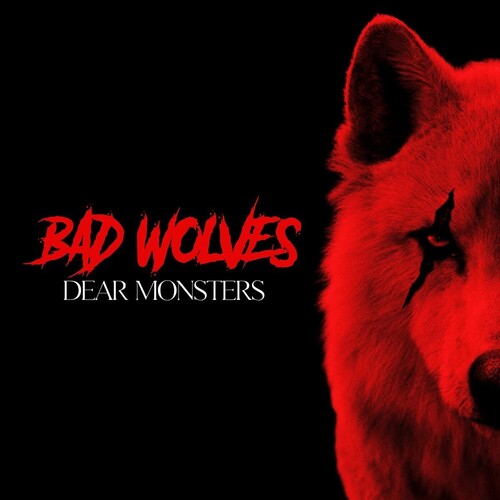 Bad Wolves: Dear Monsters - CD