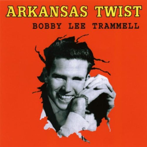 Bobby Lee Trammell: Arkansas Twist - COMPACT DISCS