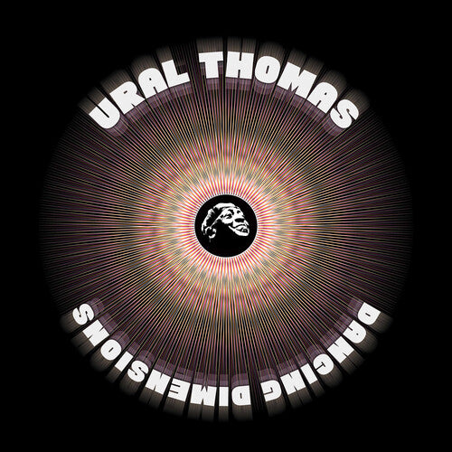Ural Thomas & the Pain: Dancing Dimensions -VINYL