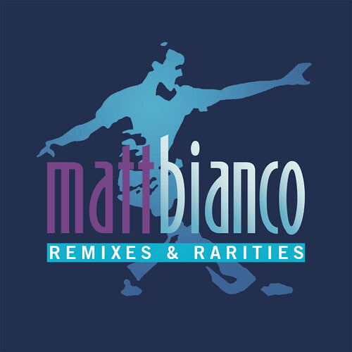 Matt Bianco: Remixes & Rarities - CD