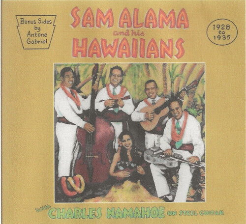 Sam Alama: Sam Alama & His Hawaiians 1928-1935 - COMPACT DISCS