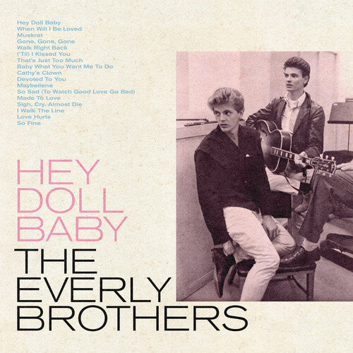 The Everly Brothers: Hey Doll Baby -VINYL