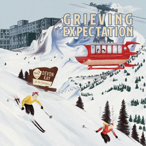 Kay, Devon & the Solutions: Grieving Expectation - CD