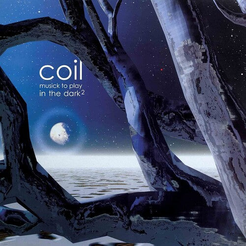 Coil: Musick To Play In The Dark 2 - COMPACT DISCS