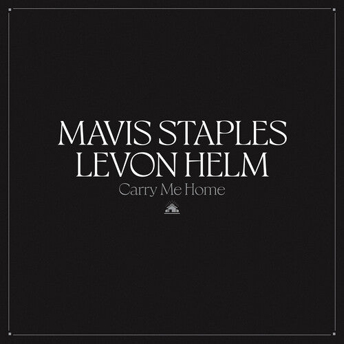 Mavis Staples: Carry Me Home -VINYL