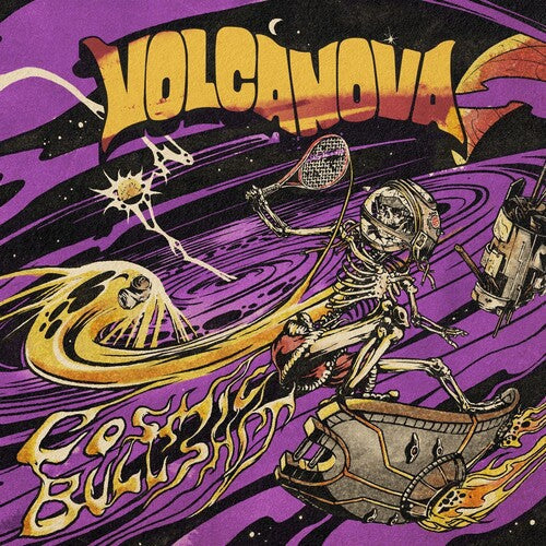 Volcanova: Cosmic Bulls#1t -VINYL