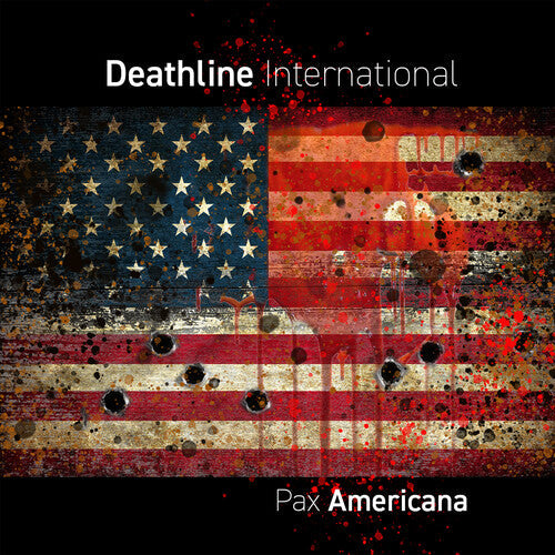 Deathline International: Pax Americana - COMPACT DISCS