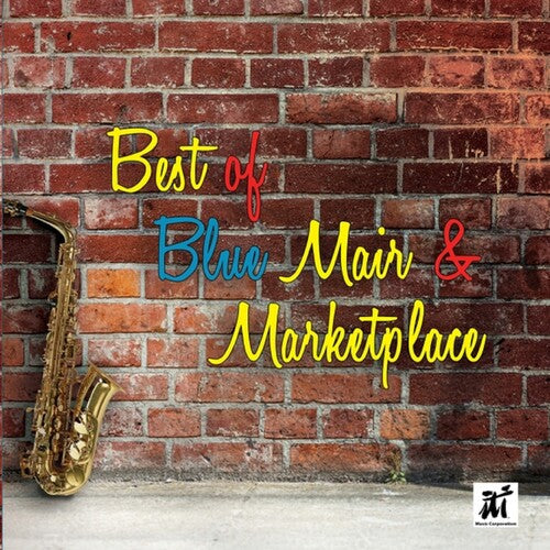 Blue Mair & Marketplace: Best Of Blue Mair & Marketplace - COMPACT DISCS