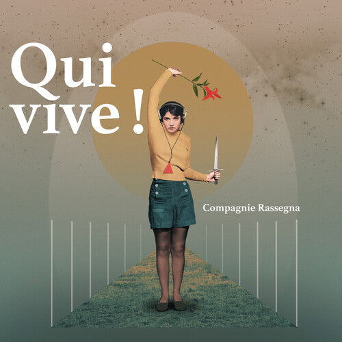 Compagnie Rassegna: Qui-vive - COMPACT DISCS