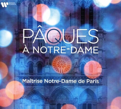 Maitrise Notre-Dame De Paris: Paques a Notre-Dame - COMPACT DISCS