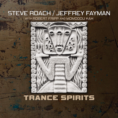 Roach, Steve / Fayman, Jeffrey / Fripp, Robert: Trance Spirits - COMPACT DISCS