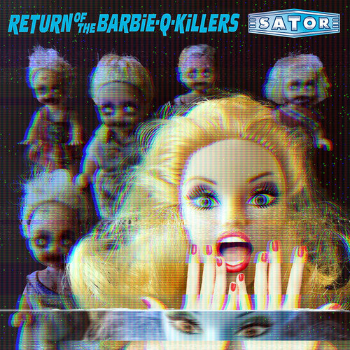 Sator: Return Of The Barbie-q-killers - COMPACT DISCS