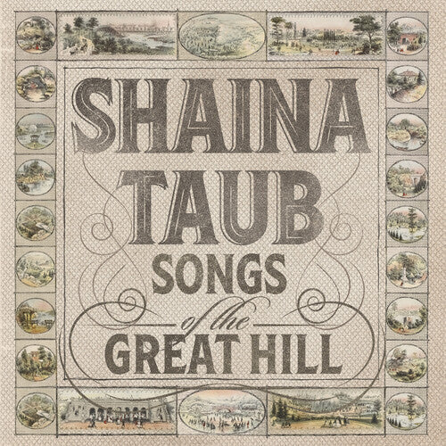 Shaina Taub: Songs Of The Great Hill - COMPACT DISCS