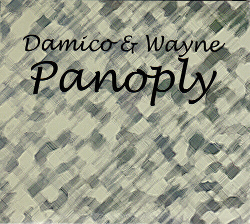 Damico & Wayne: Panoply Damico & Wayne - COMPACT DISCS