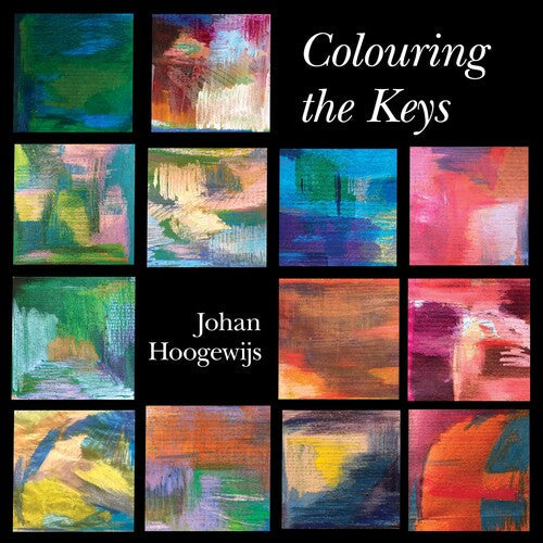 Johan Hoogewijs: Colouring the Keys - COMPACT DISCS