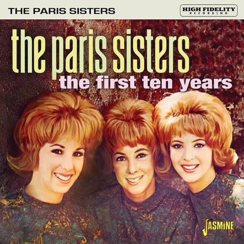 The Paris Sisters: First Ten Years - COMPACT DISCS