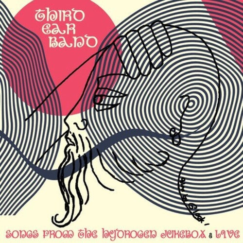 Third Ear Band: Songs From The Hydrogen Jukebox C/W Live - COMPACT DISCS