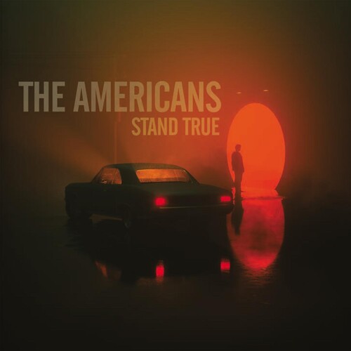 The Americans: Stand True - COMPACT DISCS