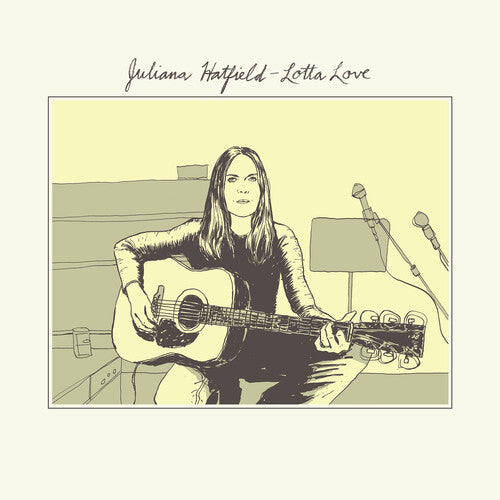 Juliana Hatfield: Lotta Love B/w Give Me Strength - 7-INCH SINGLE