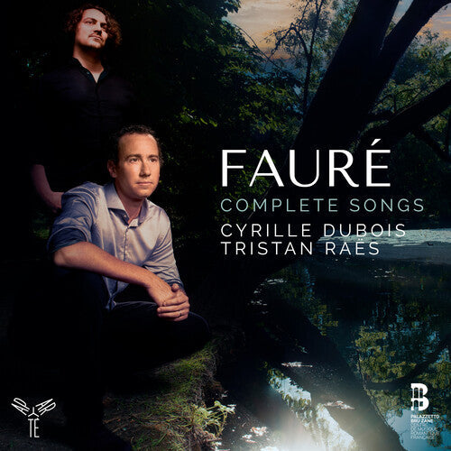Cyrille Dubois: Faure: Complete Songs - COMPACT DISCS