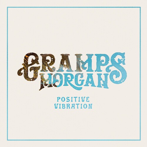 Gramps Morgan: Positive Vibration - COMPACT DISCS