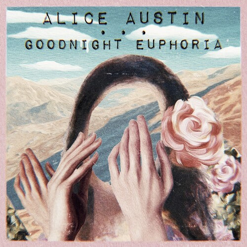 Alice Austin: Goodnight Euphoria - COMPACT DISCS