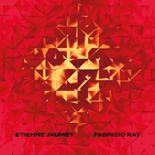 Jaumet, Etienne & Fabrizio Rat: Etienne Jaumet & Fabrizio Rat -VINYL