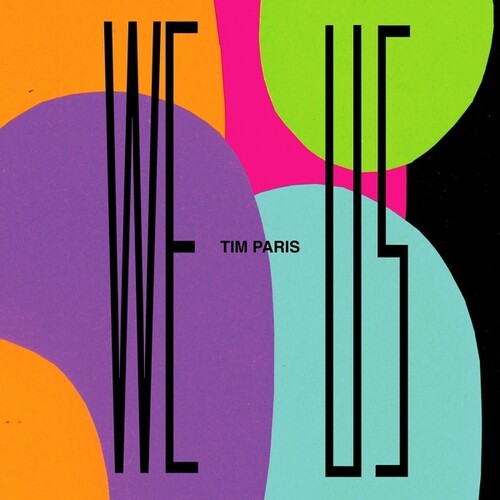 Tim Paris: We Us -VINYL