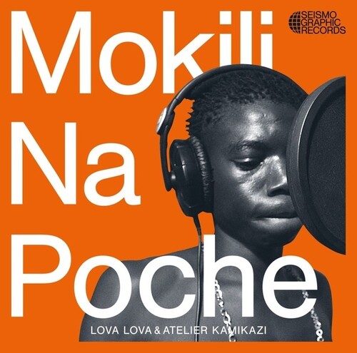 Lova Lova & Atelier Kamikazi: Mokili Na Poche -VINYL
