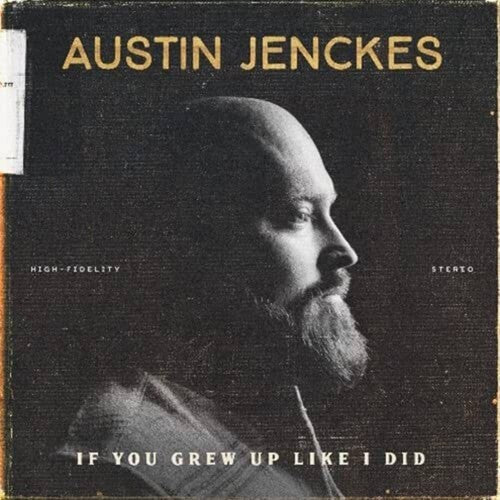 Austin Jenckes: If You Grew Up Like I Did -VINYL
