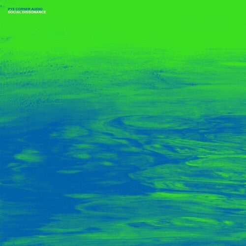 Pye Corner Audio: Social Dissonance - { VINYL }