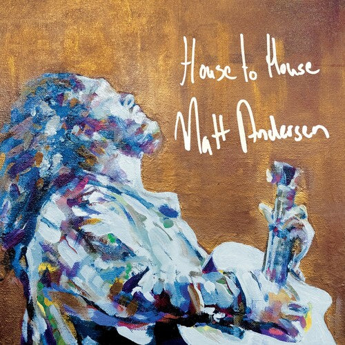 Matt Andersen: House To House -VINYL