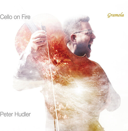 Peter Hudler: Cello on Fire - COMPACT DISCS