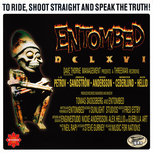 Entombed: To Ride, Shoot Straight & Speak The Truth - COMPACT DISCS