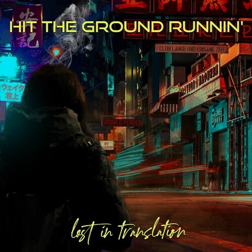 Hit the Ground Runnin': Lost In Translation - COMPACT DISCS