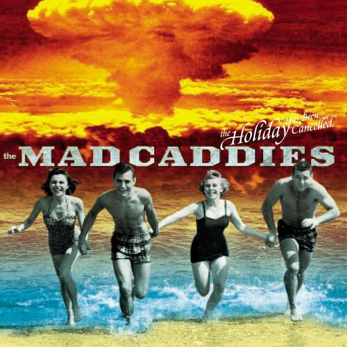 Mad Caddies: The Holiday Has Been Cancelled -VINYL