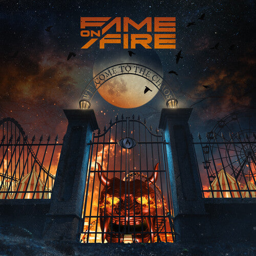 Fame on Fire: Welcome To The Chaos - COMPACT DISCS