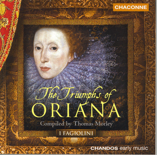 I Fagiolini: Triumphs of Oriana - COMPACT DISCS
