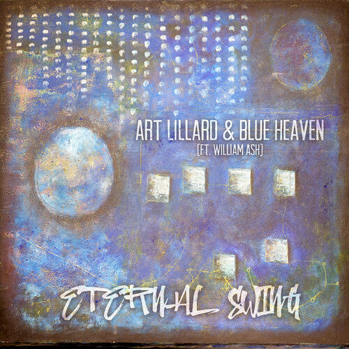 Art Lillard: Eternal Swing - COMPACT DISCS