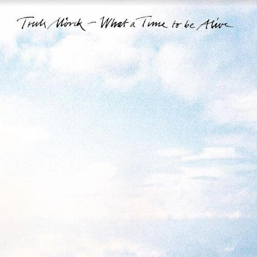 Truls Morck: What A Time To Be Alive -VINYL