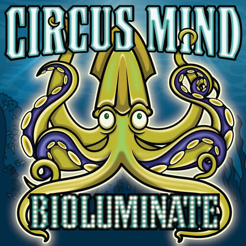 Circus Mind: Bioluminate - COMPACT DISCS