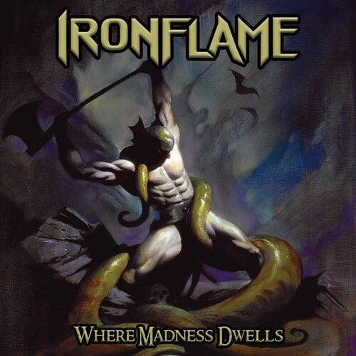 Ironflame: Where Madness Dwells - COMPACT DISCS