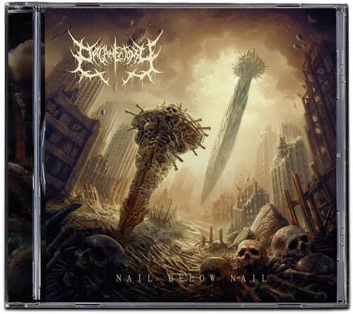 Organectomy: Nail Below Nail - COMPACT DISCS