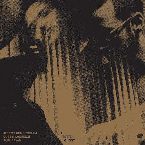 Jeremy Cunningham: A Better Ghost -VINYL