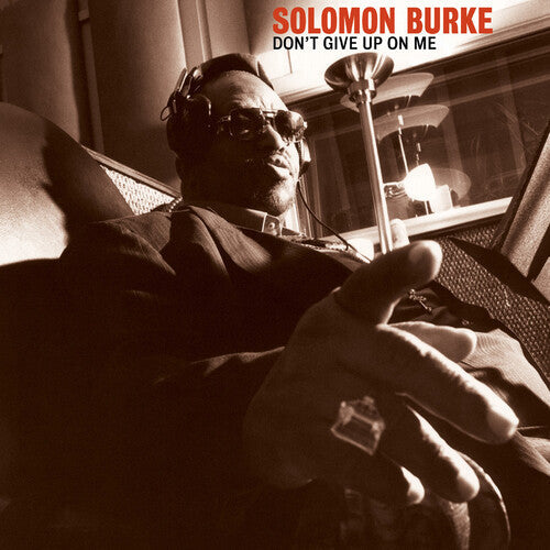 Solomon Burke: Don'T Give Up On Me -VINYL
